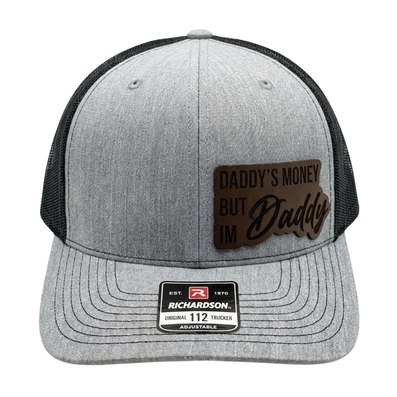 Daddy's Money But I'm Daddy Hat