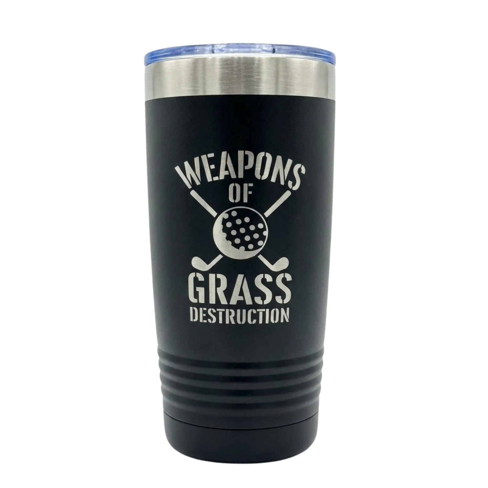 'Weapons of Grass Destruction' Tumbler