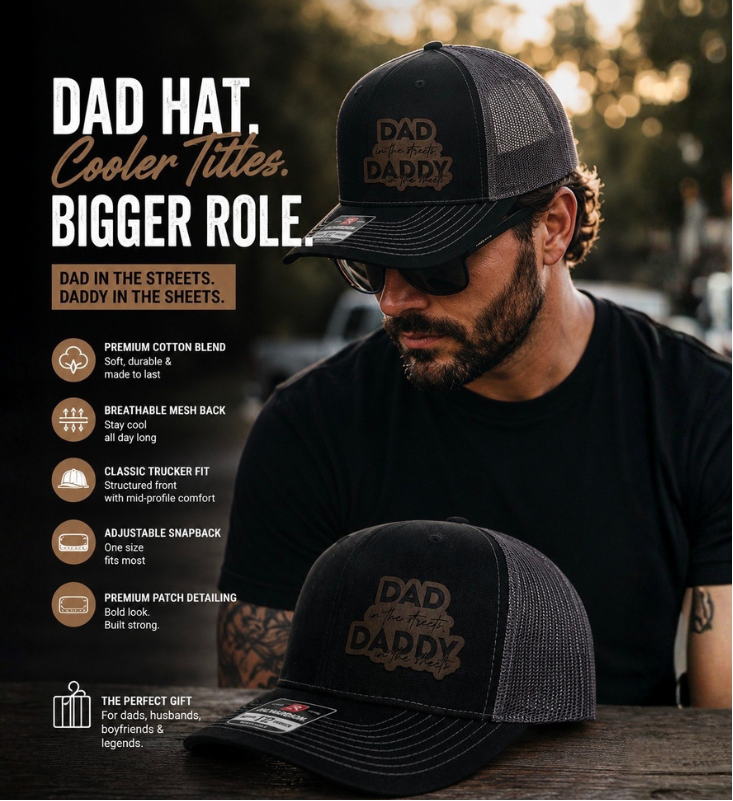 Dad In The Streets, Daddy In The Sheets Hat