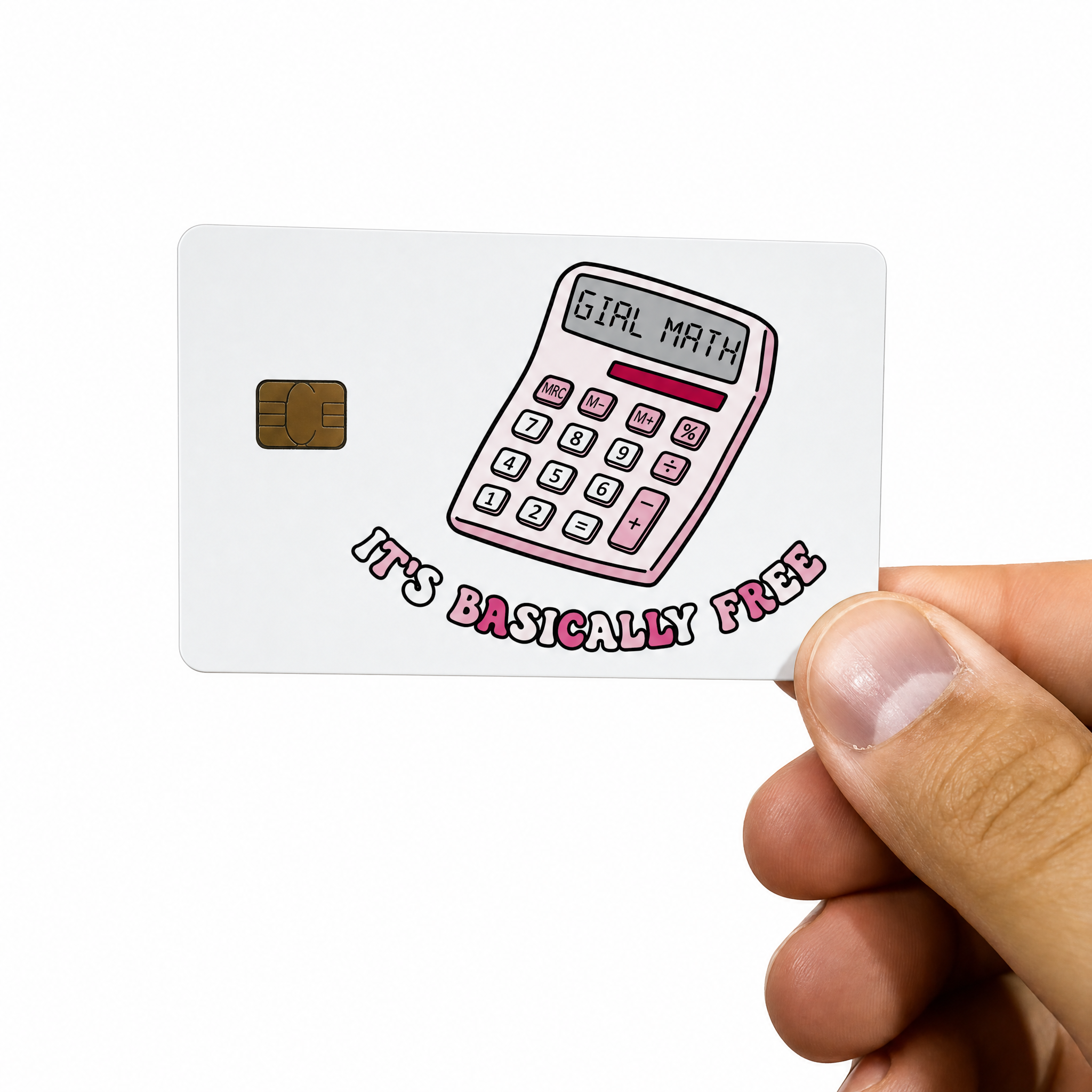 Its Basically Free Girl Math Credit Card Sticker