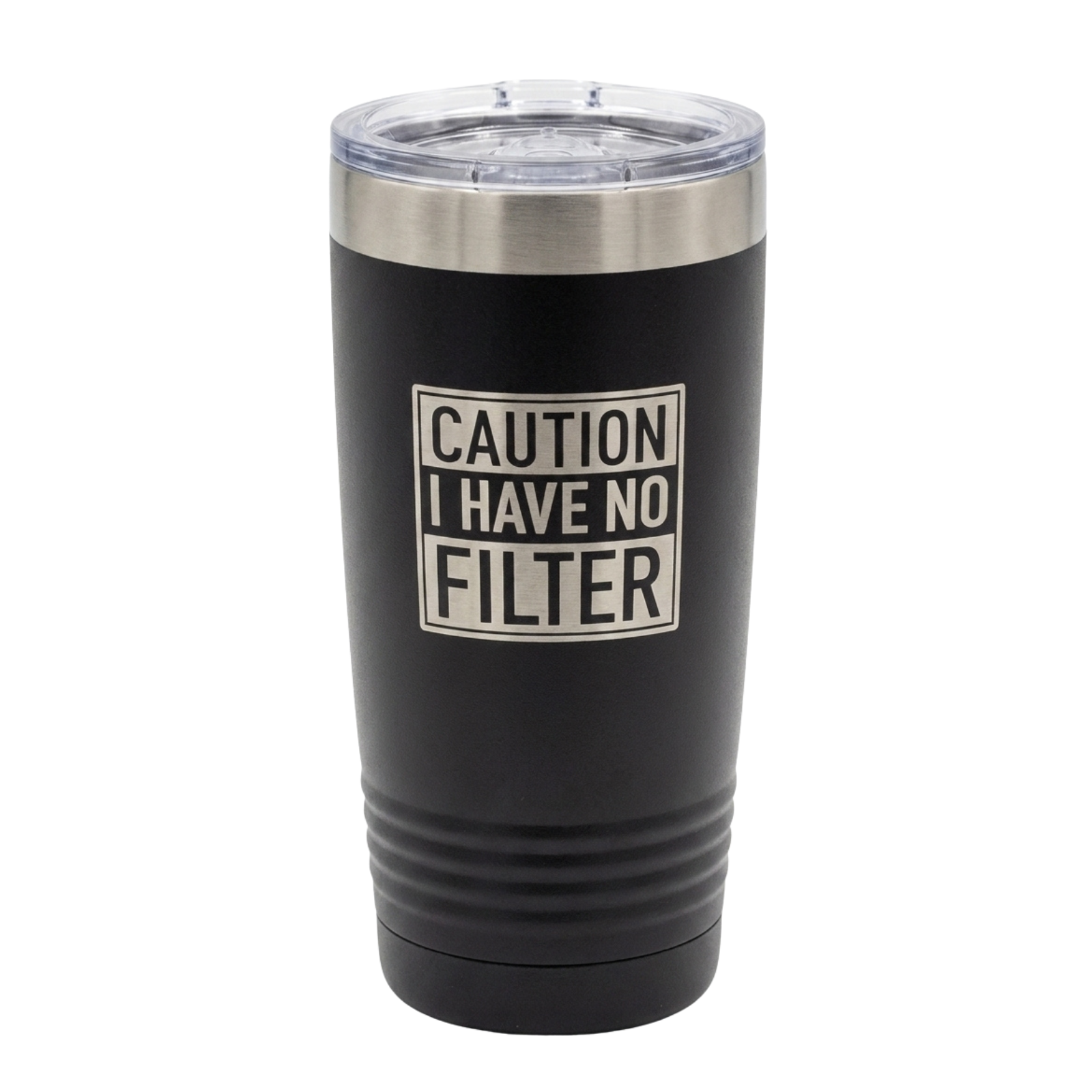 Caution I Have No Filter Tumbler (20 oz)