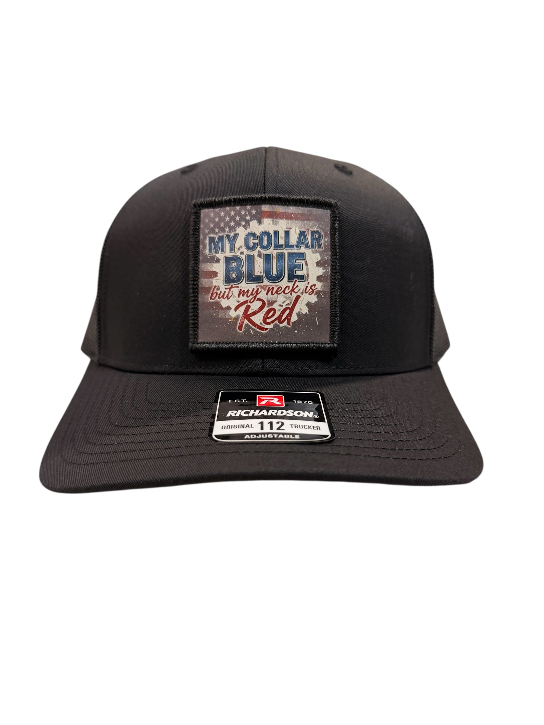 My Collar is Blue But My Neck is Red Hat