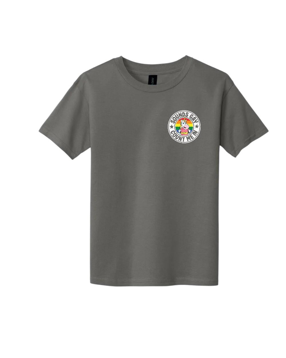 Sounds Gay Count Me In Shirt