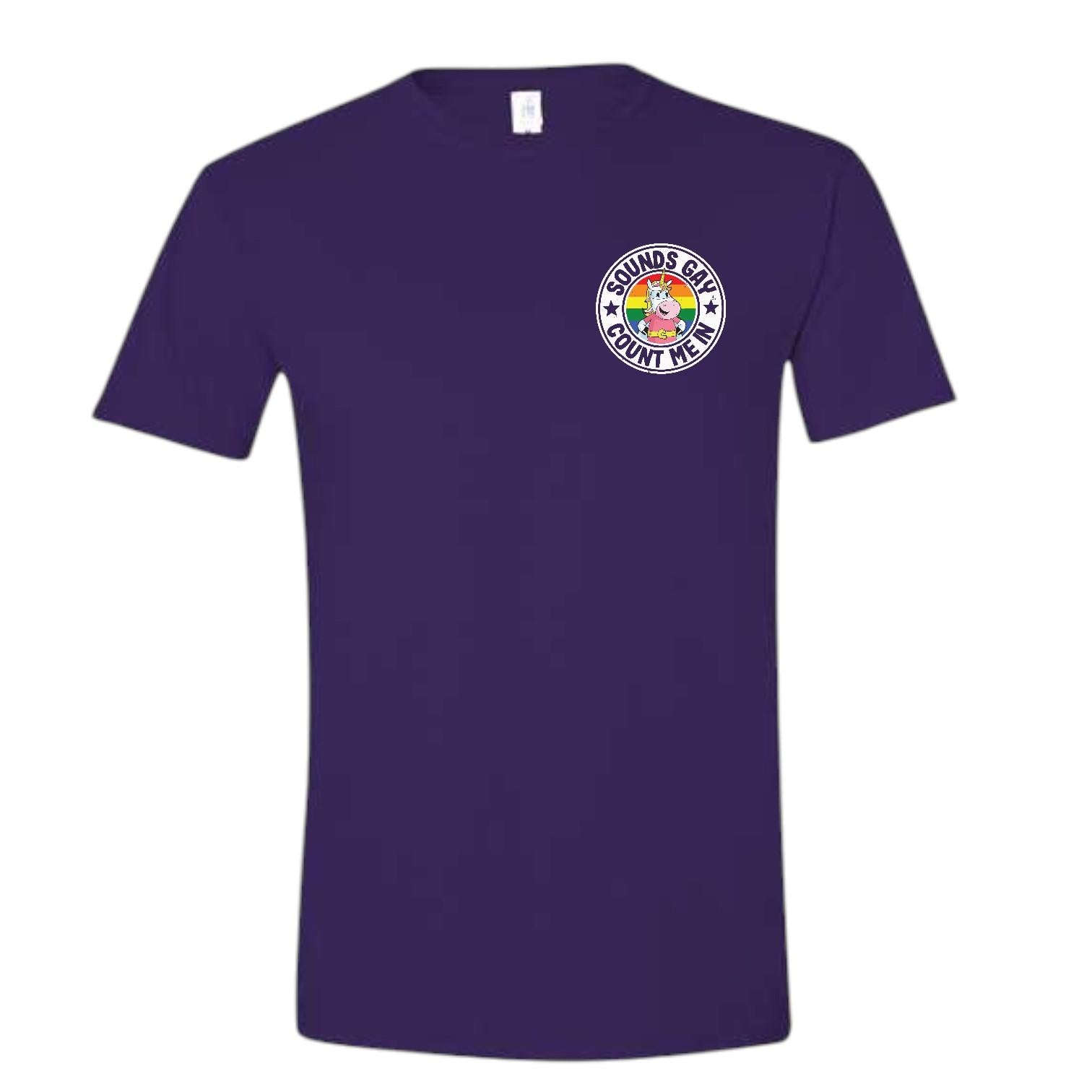 Sounds Gay Count Me In Shirt